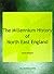 The Millennium History of North East England by David      Simpson