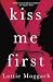 Kiss Me First by Lottie Moggach
