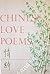 Chinese Love Poems by Po Chu-i