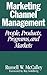 Marketing Channel Management: People, Products, Programs, and Markets