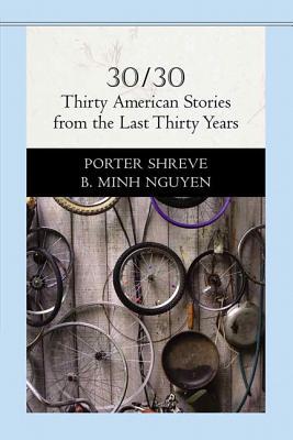 30/30: Thirty American Stories from the Last Thirty Years (Penguin Academics Series)