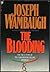 The Blooding by Joseph Waum