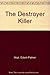 The Destroyer Killer