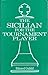 The Sicilian for the Tournament Player
