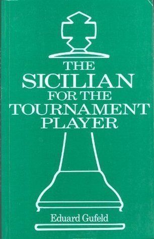 The Sicilian for the Tournament Player (Paperback)