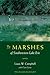 Marshes Of Southwestern Lake Erie by Louis W. Campbell Marshes Of Southwestern Lake Erie by Louis W. Campbell