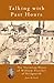 Talking With Past Hours: The Victorian Diary of William Fletcher of Bridgnorth