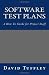 Software Test Plans: A How ...
