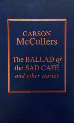 Ballad of the Sad Cafe