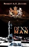 Dexxman by Robert A.V. Jacobs