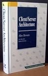 Client/Server Architecture (J. Ranade Series on Computer Communications)