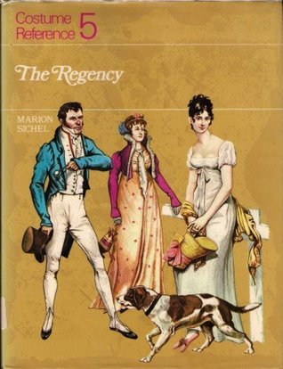 Costume Reference 5: The Regency (Hardcover)