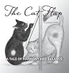 The Cat Flap: A Tale of Harmony and Balance The Cat Flap: A Tale of Harmony and Balance