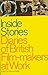 Inside Stories: Diaries of British Film-makers at work