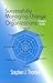 Successfully Managing Change in Organizations by Stephen J. Thomas