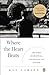 Where the Heart Beats: John Cage, Zen Buddhism, and the Inner Life of Artists