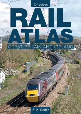 Rail Atlas Great Britain and Ireland (Hardcover)