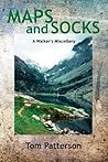 Maps and Socks: A Walker's Miscellany