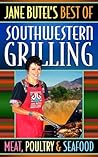 Best of Southwestern Grilling: Meat, Poultry and Seafood Best of Southwestern Grilling: Meat, Poultry and Seafood