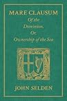 Of the Dominion, Or, Ownership of the Sea