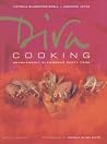Diva Cooking: Unashamedly Glamorous Party Food