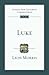 Luke: Tyndale New Testament Commentary