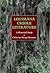 Louisiana Creole Literature: A Historical Study