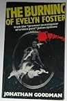 The Burning of Evelyn Foster