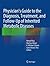 Physician's Guide to the Diagnosis, Treatment, and Follow-Up ... by Nenad Blau