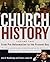 Church History, Volume Two: From Pre-Reformation to the Present Day: The Rise and Growth of the Church in Its Cultural, Intellectual, and Political Context