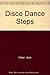 Disco Dance Steps