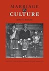 Marriage in Culture: Practice And Meaning Across Diverse Societies