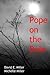 Pope on the Dole by David E. Miller