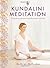 Kundalini Meditation by Kathryn McCusker
