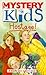 Hostage! (The Mystery Kids,...