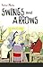 Swings and Arrows