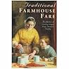 Traditional Farmhouse Fare: A Collection of Country Recipes from "Farmer's Weekly"