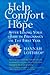 Help, Comfort and Hope After Losing Your Baby in Pregnancy or... by Hannah Lothrop