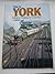 This is York: Major Railway...