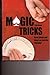 Magic Tricks: Great Tricks and Close-up Secrets Revealed
