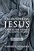 Encountering Jesus: Character Studies in the Gospel of John