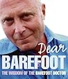 Dear Barefoot: The Wisdom of the Barefoot Doctor Dear Barefoot: The Wisdom of the Barefoot Doctor