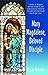 Mary Magdalene, Beloved Dis...