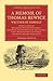 A Memoir of Thomas Bewick W...