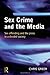 Sex Crime and the Media