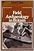 Field Archaeology in Britain by John M. Coles