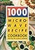 1000 Microwave Recipe Cookbook