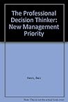 The Professional Decision Thinker