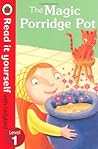 Read It Yourself the Magic Porridge Pot