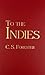 To the Indies